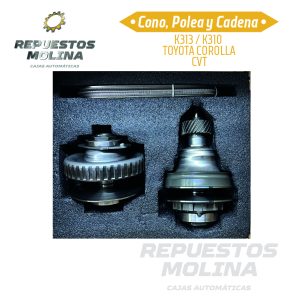 Cono, Polea y Cadena K313 / K310  TOYOTA COROLLA CVT
