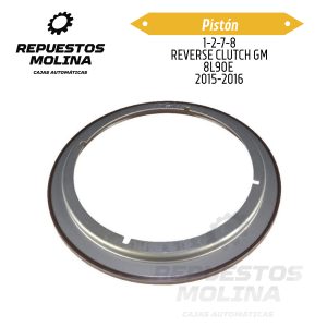 Pistón 1-2-7-8 REVERSE CLUTCH GM 8L90E  2015-2016