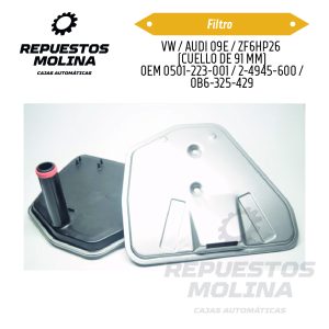 Filtro VW / AUDI 09E / ZF6HP26  (CUELLO DE 91 MM) 0EM 0501-223-001 / 2-4945-600 / 0B6-325-429