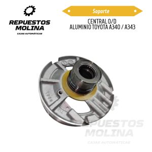 Soporte CENTRAL O/D  ALUMINIO TOYOTA A340 / A343