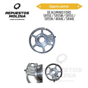 Soporte central DE ALUMINIO FORD  5R55E / 5R55W / 5R55S / 5R55N / 4R44E / 5R44E