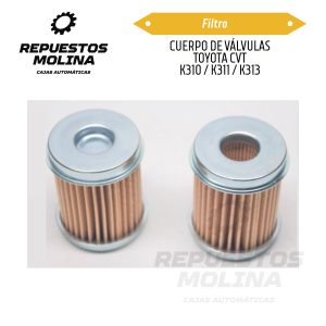 FILTRO CUERPO DE VÁLVULAS TOYOTA CVT K310 / K311 / K313