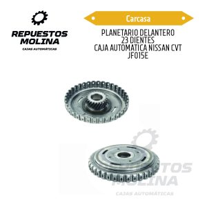 Carcasa PLANETARIO DELANTERO 23 DIENTES CAJA AUTOMATICA NISSAN CVT JF015E