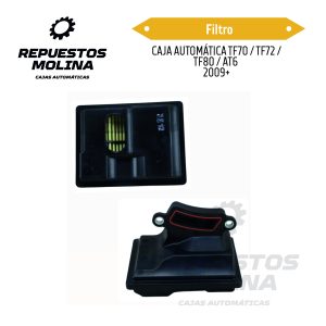 Filtro CAJA AUTOMÁTICA TF70 / TF72 /  TF80 / AT6  2009+
