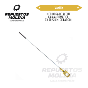 Varilla MEDIDORA DE ACEITE CAJA AUTOMÁTICA 03-71 (51 CM. DE LARGO)
