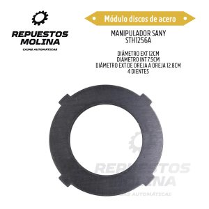 Módulo discos de acero MANIPULADOR SANY  STH1256A DIÁMETRO EXT 12CM DIÁMETRO INT 7.5CM DIÁMETRO EXT DE OREJA A OREJA 12.8CM 4 DIENTES