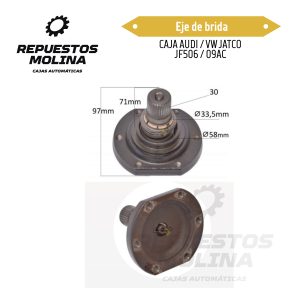 Eje de brida CAJA AUDI / VW JATCO JF506 / 09AC